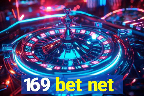 169 bet net